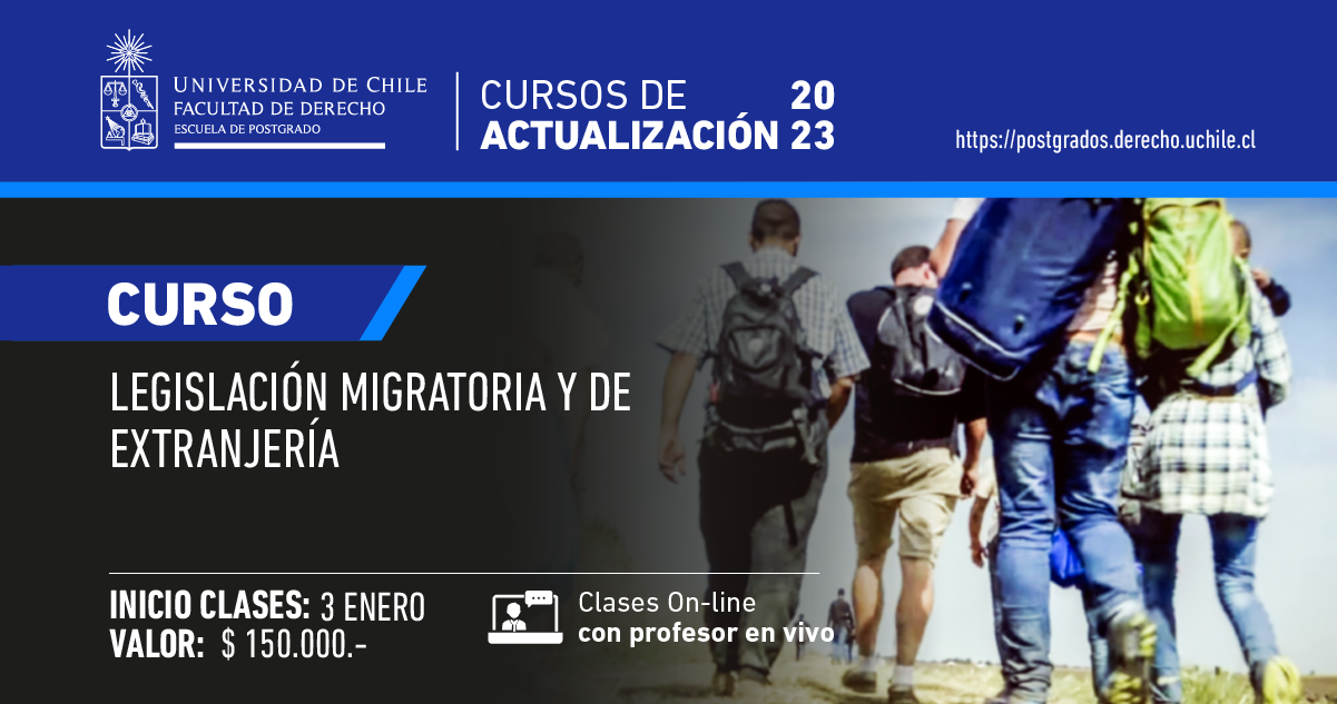 Curso Legislación Migratoria Y De Extranjería - Postgrados Derecho UCHILE