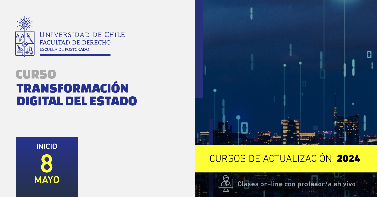 Curso Transformación Digital del Estado - Postgrados Derecho UCHILE